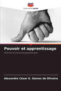 Pouvoir et apprentissage