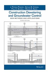 Construction Dewatering & Groundwater Control, 3/E- New Methods & Applications (Pb-2013)