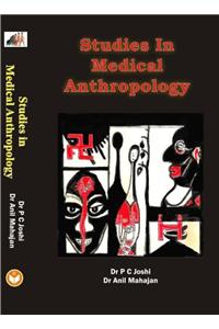 Studies In Medical Anthropology