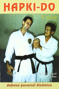 Hapkido : defensa personal dinamica. tercera parte
