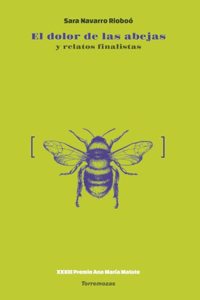 El dolor de las abejas