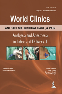 World Clinics: Anesthesia, Critical Care & Pain - Analgesia & Anesthesia in Labor and Delivery - 1