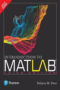 Introduction to MATLAB| Third Edition| By Pearson