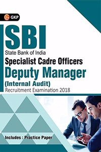 SBI Specialist Cadre Officers - Deputy Manager (Internal Audit) Recruitment Examination 2018