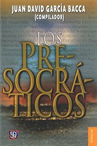 Los presocraticos/ The Pre-Socratic