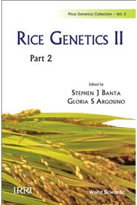 Rice Genetics II - Proceedings of the Second International Rice Genetics Symposium (in 2 Parts)