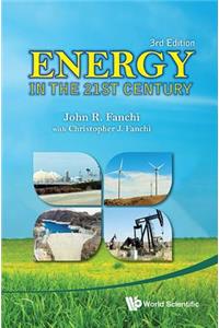 Energy in the 21st Century (3rd Edition)