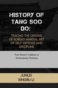History of Tang Soo Do