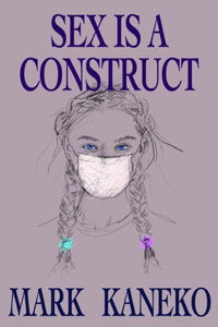 Sex is a Construct