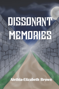 Dissonant Memories