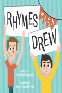 Rhymes with Drew