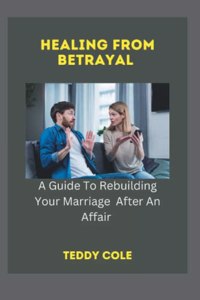 Healing from Betrayal