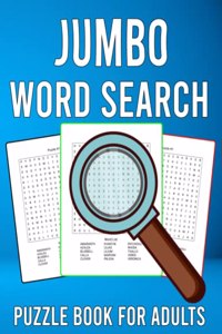 Jumbo Word Search Puzzle Book for Adults