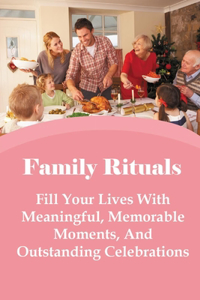 Family Rituals