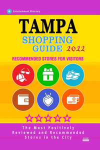 Tampa Shopping Guide 2022