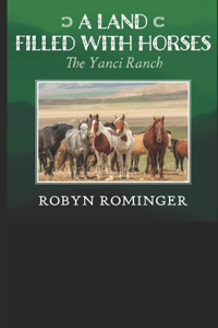 A Land Filled With Horses