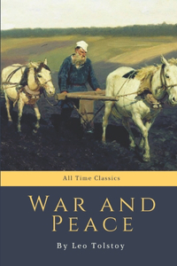 War and Peace by Leo Tolstoy