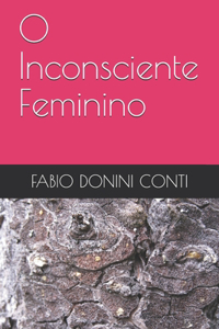 O Inconsciente Feminino