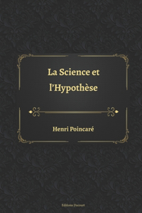 La Science et l'Hypothèse