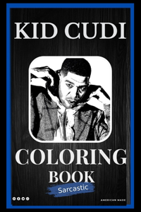 Kid Cudi Sarcastic Coloring Book