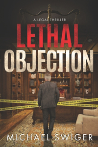 Lethal Objection