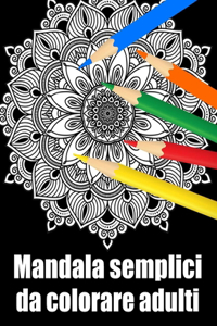 Mandala semplici da colorare adulti