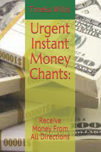 Urgent Instant Money Chants
