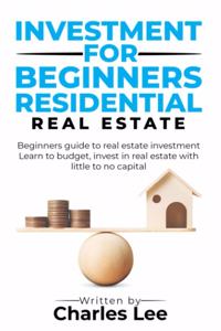 Investment for Beginners Residential Real Estate