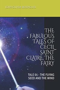 Fabulous Tales of Cecil Saint Claire, the Fairy