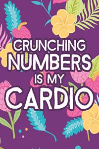 Crunching Numbers Is My Cardio