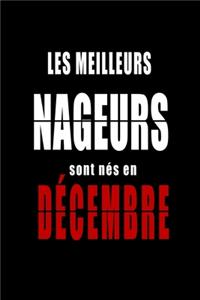 Les Meilleurs Nageurs sont nés en Décembre carnet de notes