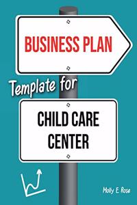 Business Plan Template For Child Care Center