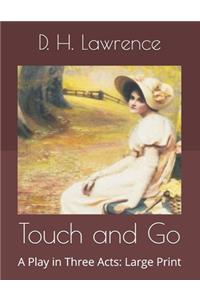 Touch and Go
