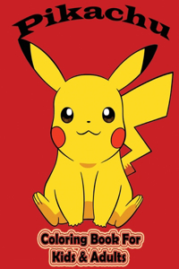 Pikachu Coloring Book For Kids & Adults