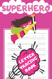 Superhero Letter Tracing Book