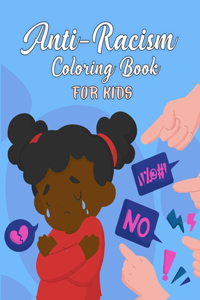 Anti-Racism Coloring Book For Kids