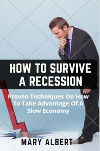 How To Survive A Recession