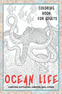 Ocean Life - Coloring Book for adults - Lion fish, Cuttlefish, Lobster, Seal, other