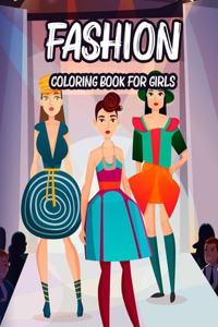 Fashion Coloring Book For Girls