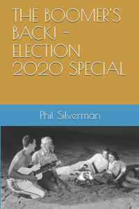 The Boomer's Back! - Election 2020 Special