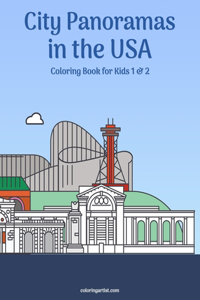 City Panoramas in the USA Coloring Book for Kids 1 & 2