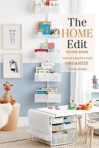 The Home Edit Guide Book