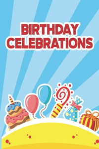 Birthday Celebrations