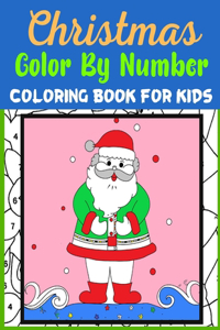 Christmas Color By Number Coloring Book For Kids