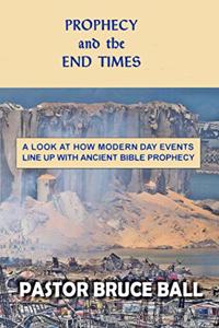 Prophecy and the End Times