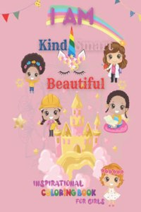 I Am Kind Smart and Beautiful