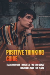 Positive Thinking Guide