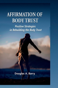 Affirmation of Body Trust