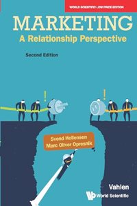 Marketing: A Relationship Perspective, 2nd Edition