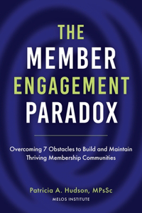 Member Engagement Paradox